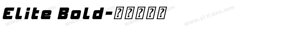 Elite Bold字体转换